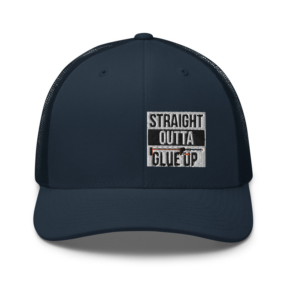 Straight Outta Glue Up Trucker Hat